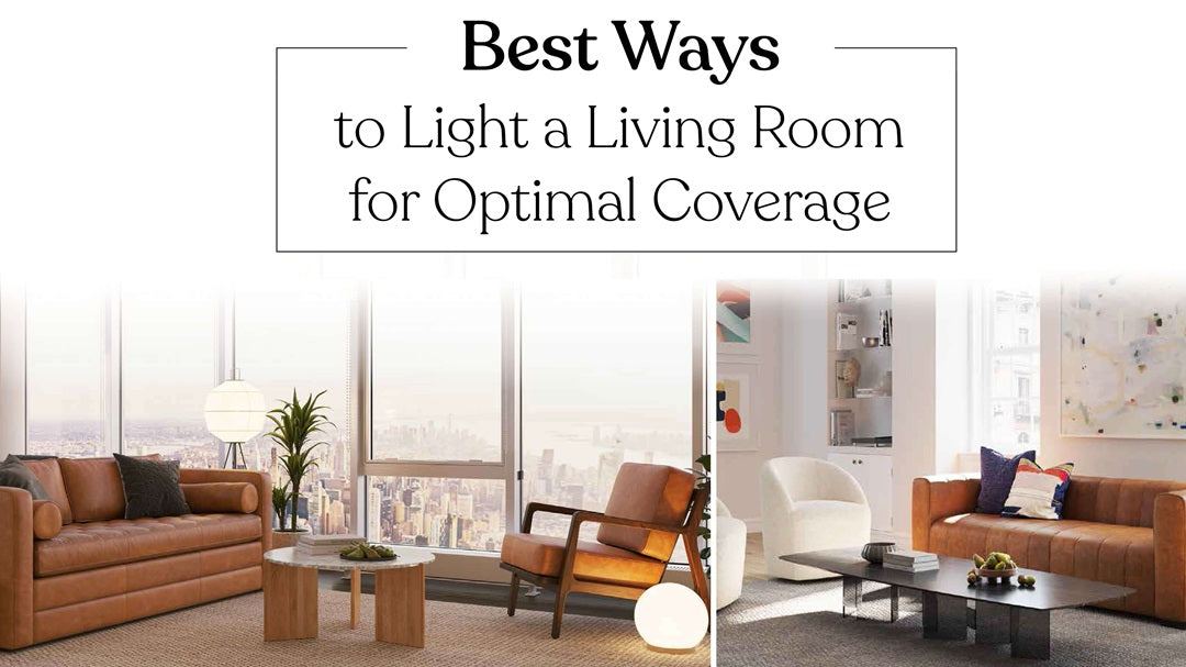 Best Ways to Light a Living Room For Optimal Coverage